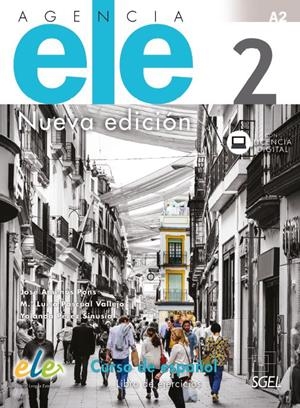AGENCIA ELE 2. LIBRO DE EJERCICIOS. NUEVA EDICIÓN. | 9788497789561 | AMENóS PONS, JOSé/PASCUAL VALLEJO, MARíA LUISA/PéREZ SINUSíA, YOLANDA | Galatea Llibres | Llibreria online de Reus, Tarragona | Comprar llibres en català i castellà online