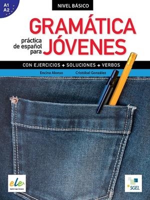 GRAMÁTICA PRÁCTICA DEL ESPAÑOL PARA JÓVENES | 9788497786126 | ALONSO ARIJA, ENCINA/GONZáLEZ SALGADO, CRISTóBAL | Galatea Llibres | Llibreria online de Reus, Tarragona | Comprar llibres en català i castellà online