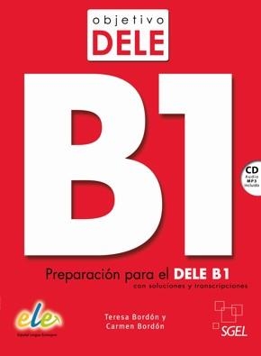 OBJETIVO DELE B1 | 9788497789608 | BORDóN MARTíNEZ, TERESA/BORDóN MARTíNEZ, CARMEN | Galatea Llibres | Librería online de Reus, Tarragona | Comprar libros en catalán y castellano online