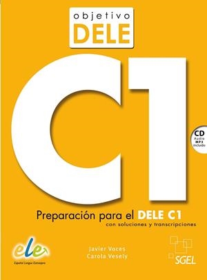 OBJETIVO DELE C1 | 9788497786393 | VOCES FERNáNDEZ, JAVIER/VESELY AVARIA, CAROLA | Galatea Llibres | Llibreria online de Reus, Tarragona | Comprar llibres en català i castellà online
