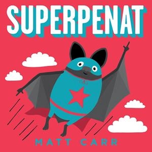 SUPERPENAT | 9788416712519 | CARR, MATT | Galatea Llibres | Librería online de Reus, Tarragona | Comprar libros en catalán y castellano online