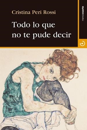 TODO LO QUE NO TE PUDE DECIR | 9788415740483 | PERI ROSSI, CRISTINA | Galatea Llibres | Librería online de Reus, Tarragona | Comprar libros en catalán y castellano online