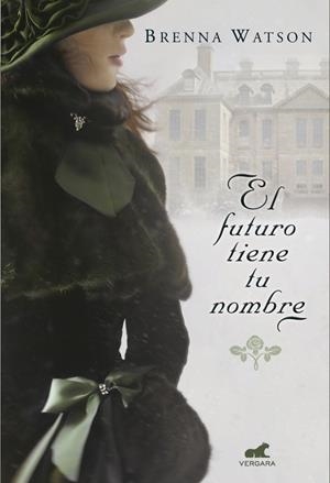 EL FUTURO TIENE TU NOMBRE | 9788415420729 | WATSON, BRENNA (SEUD) | Galatea Llibres | Llibreria online de Reus, Tarragona | Comprar llibres en català i castellà online