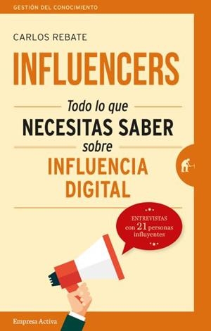 INFLUENCERS | 9788492921768 | REBATE, CARLOS | Galatea Llibres | Llibreria online de Reus, Tarragona | Comprar llibres en català i castellà online