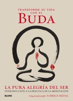 TRANSFORME SU VIDA CON EL BUDA | 9788416965335 | MIDAL, FABRICE/KORNFIELD, JACK | Galatea Llibres | Librería online de Reus, Tarragona | Comprar libros en catalán y castellano online