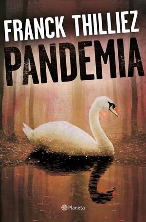 PANDEMIA | 9788408175209 | THILLIEZ, FRANCK | Galatea Llibres | Llibreria online de Reus, Tarragona | Comprar llibres en català i castellà online