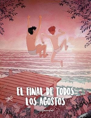 EL FINAL DE TODOS LOS AGOSTOS | 9788416890347 | CASAS, ALFONSO | Galatea Llibres | Librería online de Reus, Tarragona | Comprar libros en catalán y castellano online
