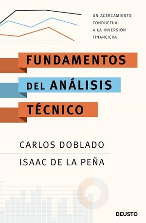 FUNDAMENTOS DEL ANáLISIS TéCNICO | 9788423427468 | DOBLADO PERALTA, CARLOS/PEñA AMBITE, ISAAC DE LA | Galatea Llibres | Llibreria online de Reus, Tarragona | Comprar llibres en català i castellà online