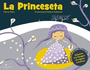 LA PRINCESETA | 9788417000189 | PLANS SIVILL, MARTA | Galatea Llibres | Librería online de Reus, Tarragona | Comprar libros en catalán y castellano online