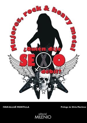 MUJERES, ROCK Y HEAVY METAL ¿QUIéN DIJO SEXO DéBIL? | 9788497437868 | ALLUé MONTILLA, IVAN | Galatea Llibres | Librería online de Reus, Tarragona | Comprar libros en catalán y castellano online