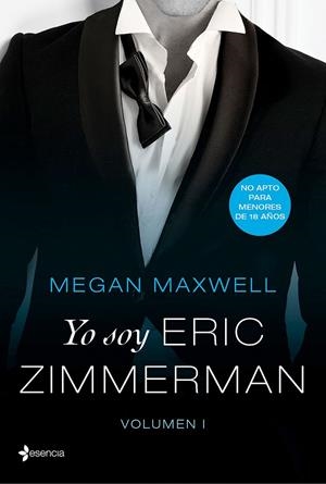 YO SOY ERIC ZIMMERMAN. VOLUMEN 1 | 9788408177500 | MEGAN MAXWELL | Galatea Llibres | Llibreria online de Reus, Tarragona | Comprar llibres en català i castellà online