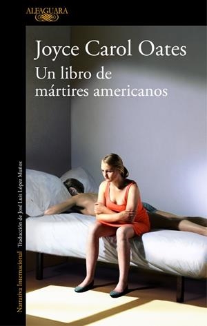 UN LIBRO DE MáRTIRES AMERICANOS | 9788420431680 | OATES, JOYCE CAROL | Galatea Llibres | Librería online de Reus, Tarragona | Comprar libros en catalán y castellano online