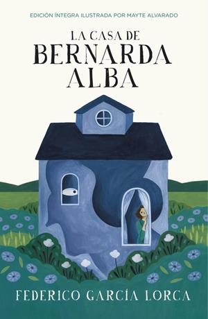LA CASA DE BERNARDA ALBA | 9788420486765 | GARCÍA LORCA, FEDERICO | Galatea Llibres | Librería online de Reus, Tarragona | Comprar libros en catalán y castellano online