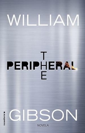 THE PERIPHERAL | 9788416867493 | GIBSON, WILLIAM | Galatea Llibres | Librería online de Reus, Tarragona | Comprar libros en catalán y castellano online