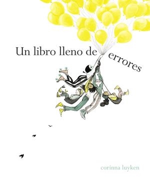 UN LIBRO LLENO DE ERRORES | 9788448849092 | LUYKEN, CORINNA | Galatea Llibres | Librería online de Reus, Tarragona | Comprar libros en catalán y castellano online