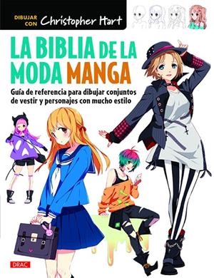 LA BIBLIA DE LA MODA MANGA | 9788498745733 | HART, CHRISTOPHER | Galatea Llibres | Llibreria online de Reus, Tarragona | Comprar llibres en català i castellà online