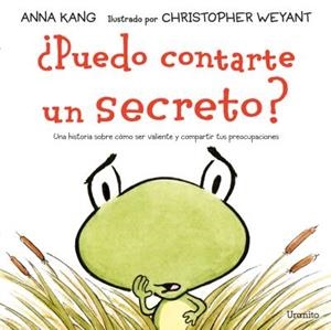 ¿PUEDO CONTARTE UN SECRETO? | 9788416773398 | KANG, ANNA | Galatea Llibres | Librería online de Reus, Tarragona | Comprar libros en catalán y castellano online