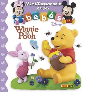 WINNIE THE POOH. MINIDICCIONARIO DE LOS BEBES | 9788491670742 | Galatea Llibres | Librería online de Reus, Tarragona | Comprar libros en catalán y castellano online