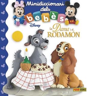 LA DAMA I EL RODAMON. MINIDICCIONARI DELS BEBES | 9788491670773 | Galatea Llibres | Librería online de Reus, Tarragona | Comprar libros en catalán y castellano online