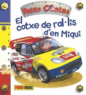 EL COTXE DE RAL·LIS D'EN MIQUI | 9788490948484 | Galatea Llibres | Librería online de Reus, Tarragona | Comprar libros en catalán y castellano online