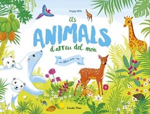 ELS ANIMALS D'ARREU DEL MóN | 9788491372455 | NILLE, PEGGY | Galatea Llibres | Llibreria online de Reus, Tarragona | Comprar llibres en català i castellà online