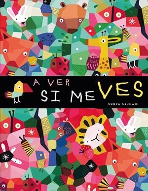 A VER SI ME VES | 9788424661298 | SAJNANI, SURYA | Galatea Llibres | Llibreria online de Reus, Tarragona | Comprar llibres en català i castellà online