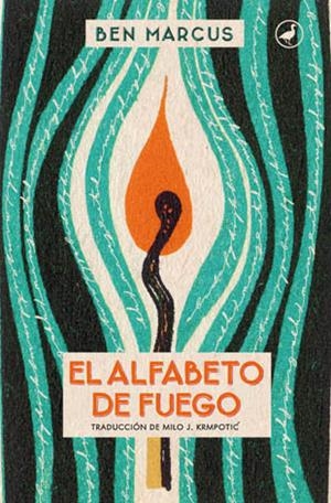 EL ALFABETO DE FUEGO | 9788416673032 | MARCUS, BEN | Galatea Llibres | Llibreria online de Reus, Tarragona | Comprar llibres en català i castellà online