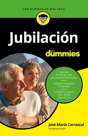 JUBILACIóN PARA DUMMIES | 9788432903861 | CARRASCAL, JOSé MARíA | Galatea Llibres | Librería online de Reus, Tarragona | Comprar libros en catalán y castellano online