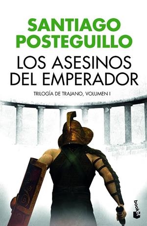 LOS ASESINOS DEL EMPERADOR | 9788408176527 | POSTEGUILLO, SANTIAGO | Galatea Llibres | Librería online de Reus, Tarragona | Comprar libros en catalán y castellano online