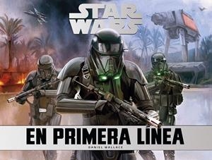STAR WARS: EN PRIMERA LíNEA | 9788445004685 | WALLACE, DANIEL | Galatea Llibres | Librería online de Reus, Tarragona | Comprar libros en catalán y castellano online