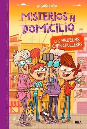 MISTERIOS A DOMICILIO 3. LAS ABUELAS CHANCHULLERAS | 9788427212572 | ORO, BEGOÑA | Galatea Llibres | Librería online de Reus, Tarragona | Comprar libros en catalán y castellano online