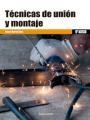 TÉCNICAS DE UNIÓN Y MONTAJE | 9788426724731 | MARTíN DíAZ, JAIME | Galatea Llibres | Llibreria online de Reus, Tarragona | Comprar llibres en català i castellà online