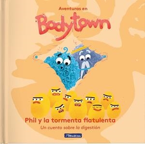 PHIL Y LA TORMENTA FLATULENTA (AVENTURAS EN BODY TOWN. PRIMERAS LECTURAS) | 9788448848798 | JACK MENDOZA/PUñO | Galatea Llibres | Llibreria online de Reus, Tarragona | Comprar llibres en català i castellà online