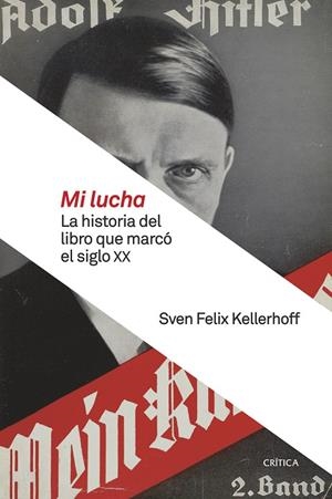 MI LUCHA -RUSTICA- | 9788417067335 | KELLERHOFF, SVEN FELIX | Galatea Llibres | Librería online de Reus, Tarragona | Comprar libros en catalán y castellano online