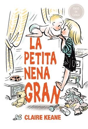 LA PETITA NENA GRAN | 9788491451020 | KEANE, CLAIRE | Galatea Llibres | Llibreria online de Reus, Tarragona | Comprar llibres en català i castellà online
