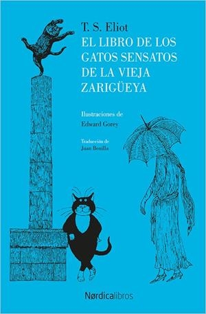 EL LIBRO DE LOS GATOS SENSATOS DE LA VIEJA ZARIGüEYA | 9788416830787 | ELLIOT, THOMAS STEARNS | Galatea Llibres | Librería online de Reus, Tarragona | Comprar libros en catalán y castellano online