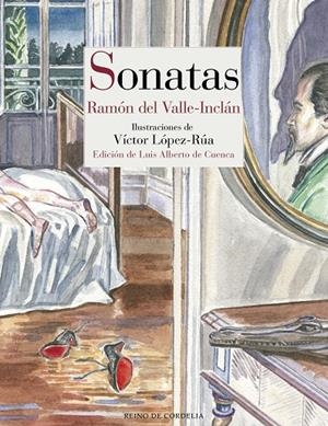 SONATAS (PRIMAVERA - ESTíO - OTOñO - INVIERNO) | 9788416968091 | DEL VALLE-INCLáN, RAMóN | Galatea Llibres | Llibreria online de Reus, Tarragona | Comprar llibres en català i castellà online