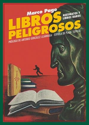 LIBROS PELIGROSOS | 9788417146085 | PAGE, MARCO | Galatea Llibres | Librería online de Reus, Tarragona | Comprar libros en catalán y castellano online