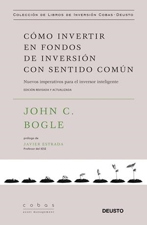 CóMO INVERTIR EN FONDOS DE INVERSIóN CON SENTIDO COMúN | 9788423428793 | BOGLE, JOHN C. | Galatea Llibres | Llibreria online de Reus, Tarragona | Comprar llibres en català i castellà online