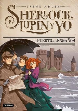 EL PUERTO DE LOS ENGAÑOS (SHERLOCK, LUPIN Y YO, 11) | 9788408177173 | Galatea Llibres | Llibreria online de Reus, Tarragona | Comprar llibres en català i castellà online