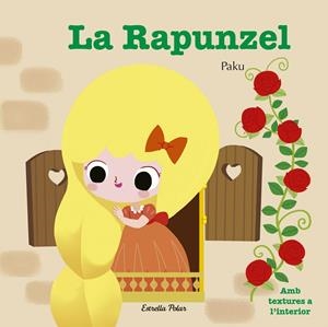 LA RAPUNZEL (AMB TEXTURES) | 9788491373117 | PAKU | Galatea Llibres | Librería online de Reus, Tarragona | Comprar libros en catalán y castellano online