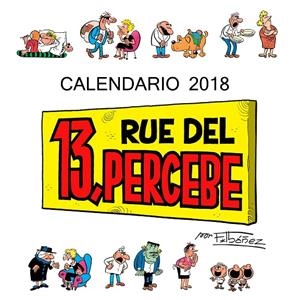 CALENDARIO 13 RUE DEL PERCEBE 2018 | 9788448023430 | IBáñEZ, FRANCISCO | Galatea Llibres | Librería online de Reus, Tarragona | Comprar libros en catalán y castellano online