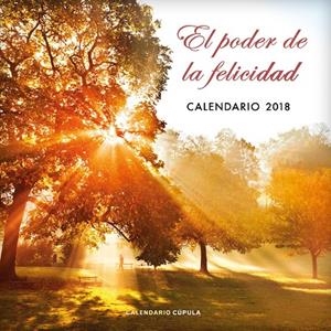 CALENDARIO EL PODER DE LA FELICIDAD 2018 | 9788448023522 | Galatea Llibres | Librería online de Reus, Tarragona | Comprar libros en catalán y castellano online