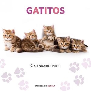 CALENDARIO GATITOS 2018 | 9788448023454 | Galatea Llibres | Librería online de Reus, Tarragona | Comprar libros en catalán y castellano online