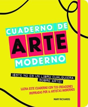 CUADERNO DE ARTE MODERNO | 9788499795522 | RICHARDS, MARY | Galatea Llibres | Librería online de Reus, Tarragona | Comprar libros en catalán y castellano online