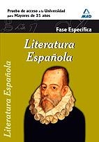 LITERATURA ESPAñOLA. FASE ESPECíFICA. PRUEBA DE ACCESO A LA UNIVERSIDAD PARA MAY | 9788467653175 | CENTRO DE ESTUDIOS VECTOR, S.L. | Galatea Llibres | Librería online de Reus, Tarragona | Comprar libros en catalán y castellano online