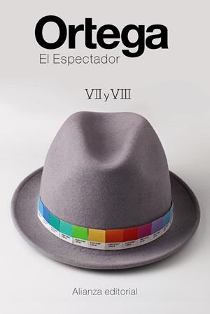 EL ESPECTADOR VII Y VIII | 9788491049203 | ORTEGA Y GASSET, JOSé | Galatea Llibres | Llibreria online de Reus, Tarragona | Comprar llibres en català i castellà online