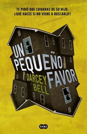 UN PEQUEñO FAVOR | 9788491290896 | BELL, DARCEY | Galatea Llibres | Llibreria online de Reus, Tarragona | Comprar llibres en català i castellà online