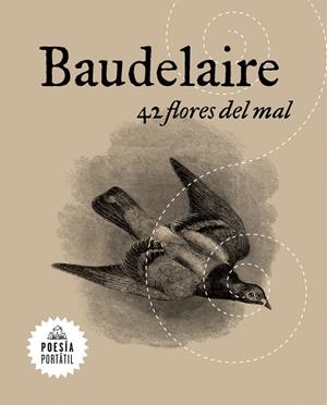 42 FLORES DEL MAL | 9788439733430 | BAUDELAIRE, CHARLES | Galatea Llibres | Llibreria online de Reus, Tarragona | Comprar llibres en català i castellà online