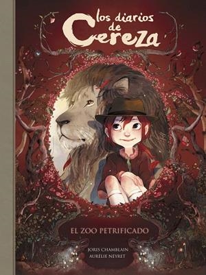 EL ZOO PETRIFICADO. LOS DIARIOS DE CEREZA 1 | 9788420486291 | JORIS CHAMBLAIN/AURéLIE NEYRET | Galatea Llibres | Librería online de Reus, Tarragona | Comprar libros en catalán y castellano online